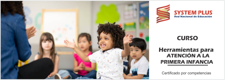 Herramientas complementarias para ATENCIÓN A LA PRIMERA INFANCIA